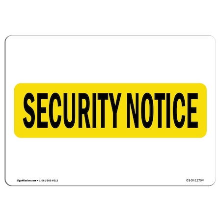 Signmission OSHA Security Sign, 12" Height, 18" Width, Label OUE-16918 Guarded Area.pdf, Landscape OS-SI-D-1218-L-11794
